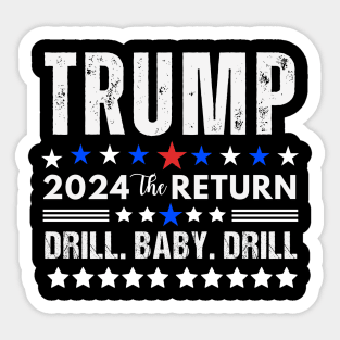 Trump 2024 Drill Baby Drill US Flag Republican 4th Of July Sticker